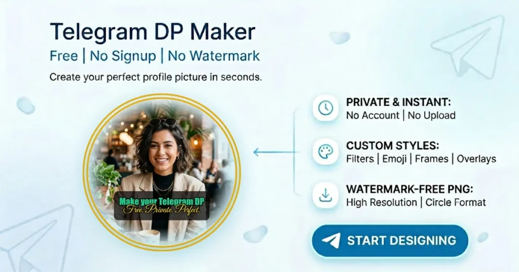 Telegram DP maker free online — no signup, no watermark, circle crop with gold frame, filters, emoji and custom overlays
